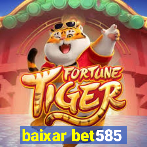 baixar bet585